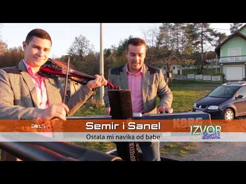 Semir i Sanel - Ostala mi navika od babe - (Official video 2017) HD