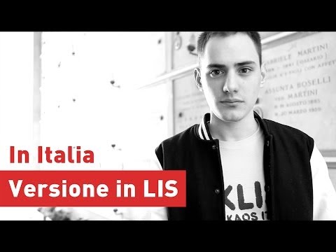 In Italia. Versione in LIS.