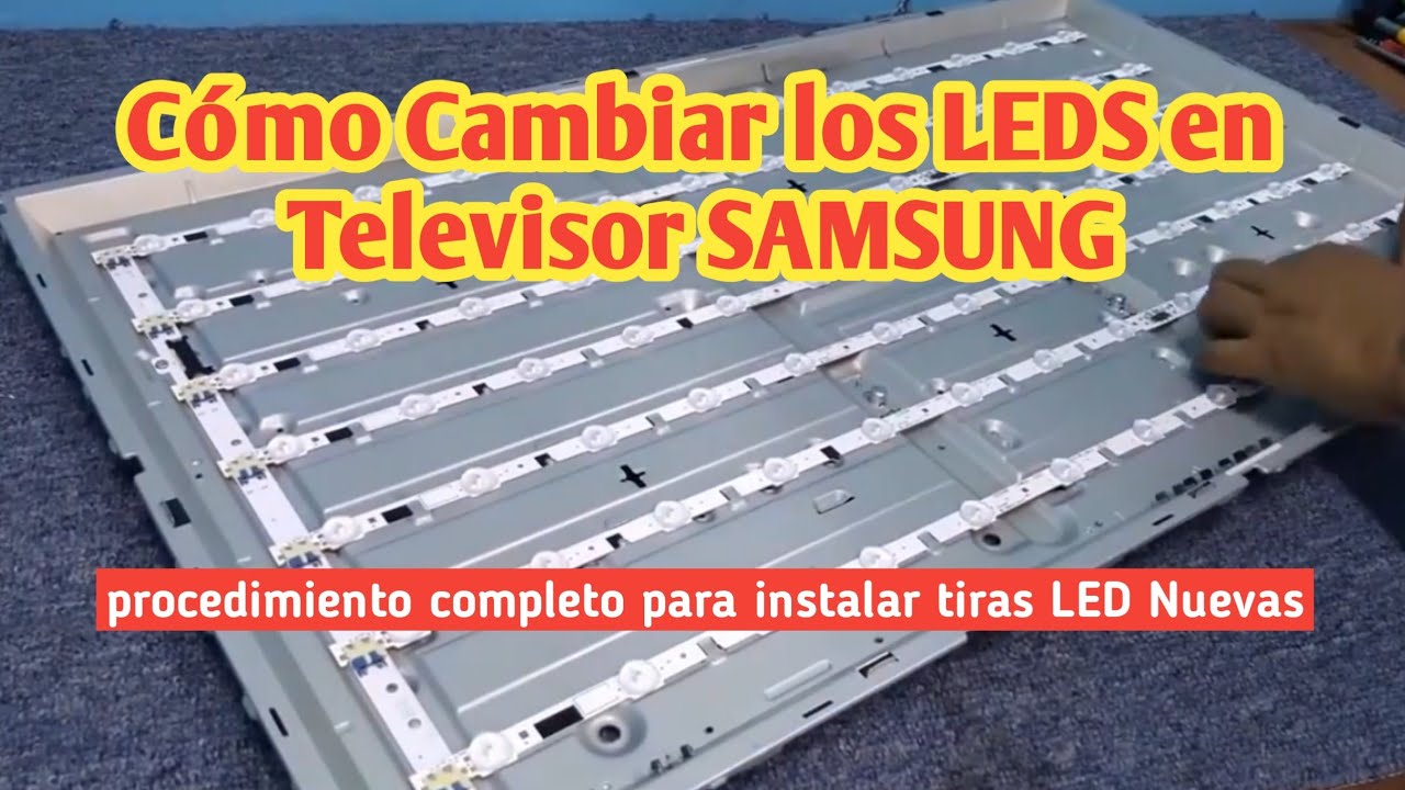 Como Cambiar LEDS en TV SAMSUNG