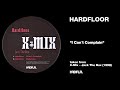 Hardfloor I Can T Complain