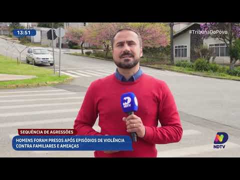Dois homens são presos em Canoinhas após agredirem e ameaçarem familiares de morte