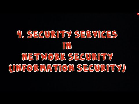 #4 Security Services in Network Security | Information Security |