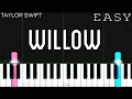 Taylor Swift - willow | EASY Piano Tutorial