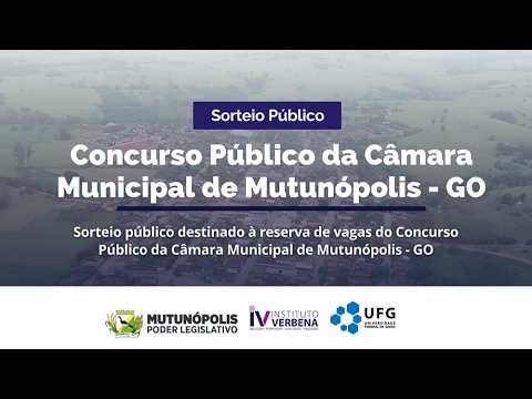 Sorteio - Concurso Público da Câmara Municipal de Mutunópolis-GO