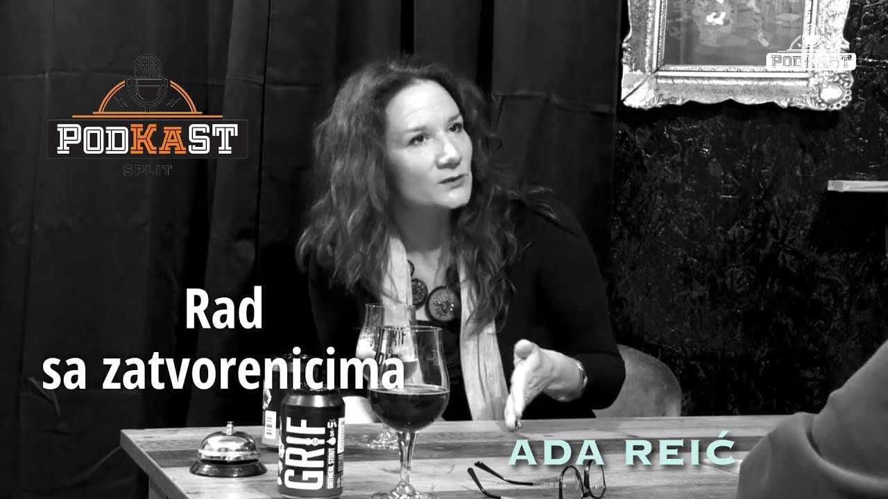 Ada Reić - Rad sa zatvorenicima