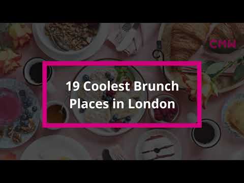 🆕Coolest Brunch Places In London