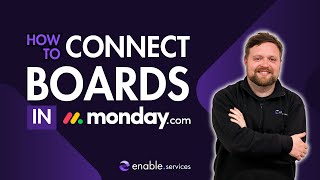 Connect boards together with Connect and Mirror columns in monday.com