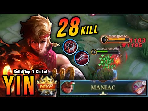 28 Kills + MANIAC!! MVP 16.4 Points Yin Real Monster!! - Build Top 1 Global Yin ~ MLBB