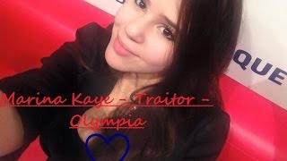 ❤ Marina Kaye - Traitor - Olympia ❤