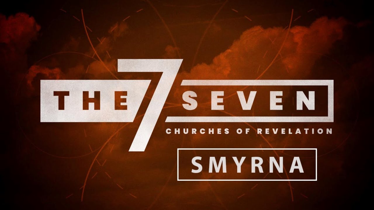 The 7 Churches of Revelation: Smyrna