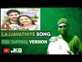 Lajjavathiye Song Malayalam Movie 4 The People Jassie Gift Pen Tapping Mix KILI Beatz