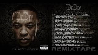 DR  DRE   The Next Level vol 2 REMIXTAPE 2023