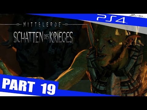 Mittelerde Schatten des Krieges Walkthrough Part 19 PS4 German Walkthrough - Shadow of War Deutsch