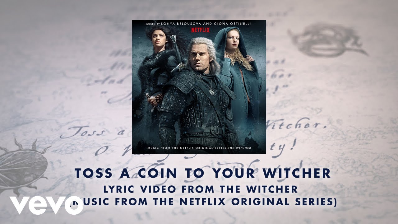 Toss A Coin To Your Witcher (Lyric Video from The Witcher (Music from the Netflix Origi... - YouTube