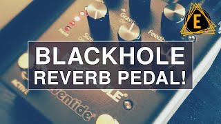 Video thumbnail for Eventide Blackhole Reverb Pedal is PERFECT for Electronic Musicians! by Electronisounds Audio