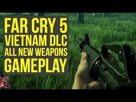 Far Cry 5 DLC - ALL NEW WEAPONS & ITEMS Gameplay From The Hours Of Darkness (Far Cry 5 Vietnam DLC) Video