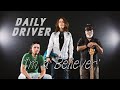 I M A Believer The Monkees Daily Driver