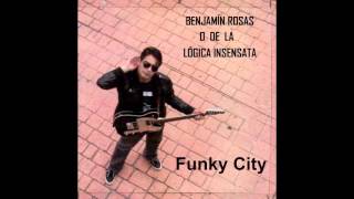 Funky City   Benjamin Rosas