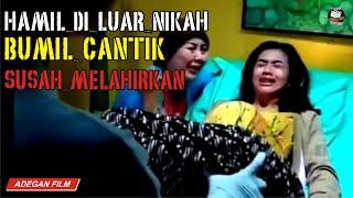 Download lagu hamil di luar nikah bumil cantik susah melahirkan-adegan film melahirkan mp3