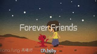冯曦妤 - Forever Friends（8D环绕）