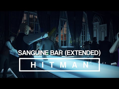 HITMAN Soundtrack - Paris Sanguine Bar (Extended)