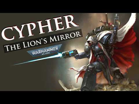 Cypher - The Unforgiven's Trial | Warhammer 40k Lore