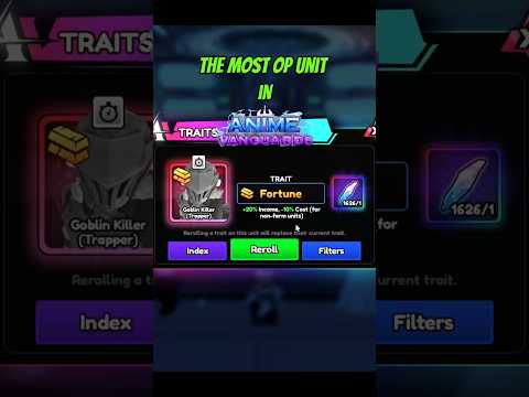 THE MOST OP UNIT in ANIME VANGUARDS