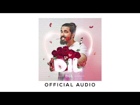 OCL - "DIL" | Official Audio