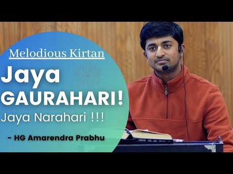 Jaya NaraHari ।। Jaya GauraHari ।। By HG Amarendra Dasa.