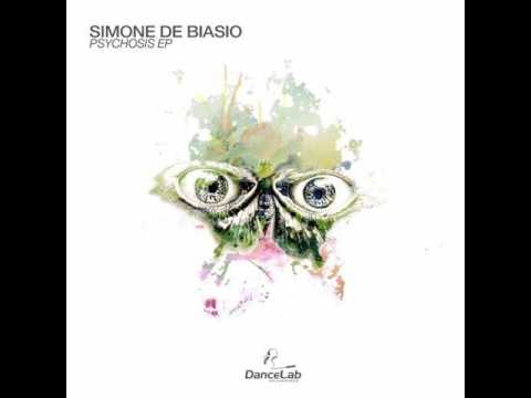 Simone De Biasio - Psychosis (Original Mix)