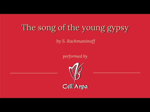 The song of the young gypsy by S. Rachmaninoff