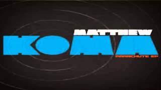 Matthew Koma - Parachute