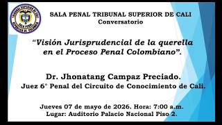 Visión jurisprudencial de la querella en el Proceso Penal Colombiano
