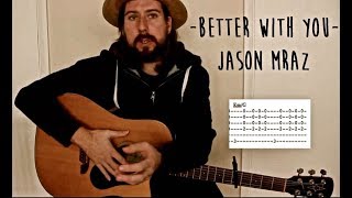 Better with you - Jason Mraz (guitar tutorial)