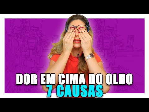 Dor No Olho - 7 Causas de Dor em Cima dos Olhos