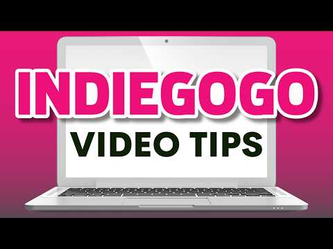 Quick Tips to Make an Indiegogo Campaign Video (and Why It Matters)