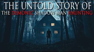 The Untold Story Of The Demonic Shadowman | Yancey Family Case
