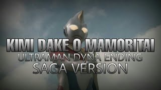 Download lagu (Kimi Dake wo Mamoritai) Ultraman Dyna ending song - lyrics | Saga ver. mp3 Download lagu (Kimi Dake wo Mamoritai) Ultraman Dyna ending song - lyrics | Saga ver. mp3