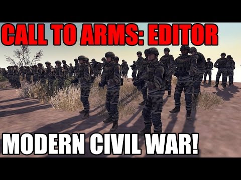 MODERN CIVIL WAR ~ Call to Arms: Editor Battle
