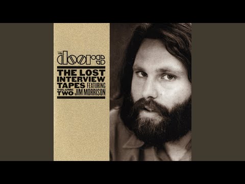 How Do You Feel About Being Called the Lizard King? (The Lost Interview Tapes - Volume Two)