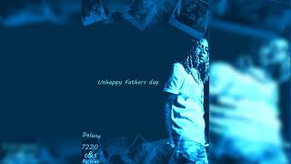 Lil Durk - Unhappy Fathers Day (Chopped And Screwed)