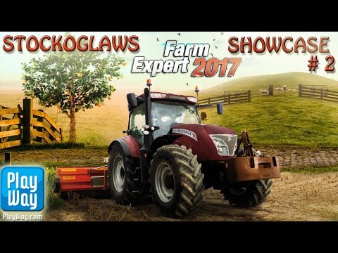 Lets 'Showcase' Farm Expert 2017  (Beta Release) - Episode 2