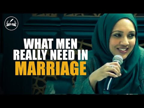 What Men Really Need in Marriage | Islamic Marriage | Hina Khan Mukhtar