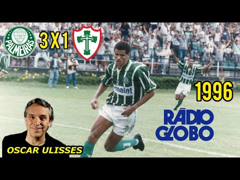OSCAR ULISSES Palmeiras 3x1 Portuguesa Paulistão 1996