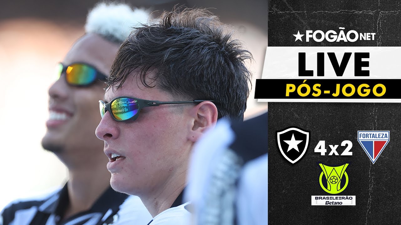 LIVE | Pós-jogo e repercussão de Botafogo 4 x 2 Fortaleza pelo Brasileirão 2025 LIVE | Pós-jogo e repercussão de Botafogo 4 x 2 Fortaleza pelo Brasileirão 2025