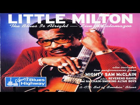 Little Milton - Slow Blues Medley.. Catch You On Your Way Down／Annie Mae's Cafe／Little Bluebird