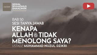Download lagu 1943. KENAPA ALLAH ﷻ TIDAK MENOLONG SAYA? |  Tanya Jawab | Riyaadhus Shaalihiin | Ust Muhammad Nuzul mp3
