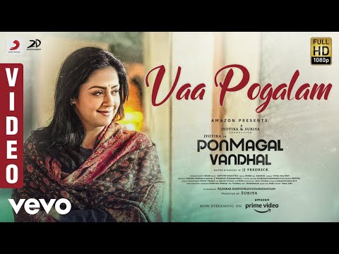 Ponmagal Vandhal - Vaa Pogalam Video | Jyotika | Govind Vasantha | JJ Fredrick | Suriya