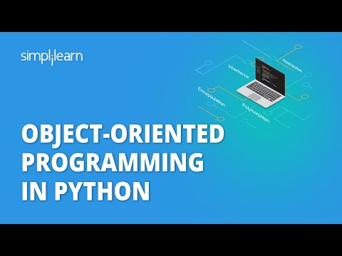 Object Oriented Programming In Python | Python Object Oriented Programming Advanced | Simplilearn