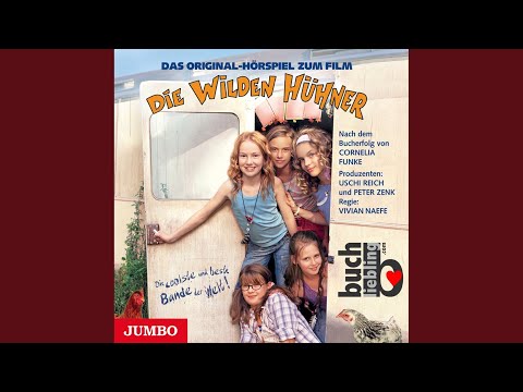 Kapitel 9.2 & Kapitel 10.1 - Die Wilden Hühner. Das Original-Hörspiel zum Film